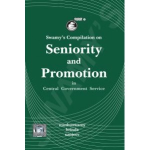 Swamy's Compilation on Seniority and Promotion in Central Government Service (C-44) by Muthuswamy & Brinda